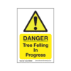 Treehog SS0040 Corex Safety Sign - Tree Felling In Progress - AB301935