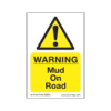 Treehog SS0051 Corex Safety Sign - Warning Mud On Road - AB301937