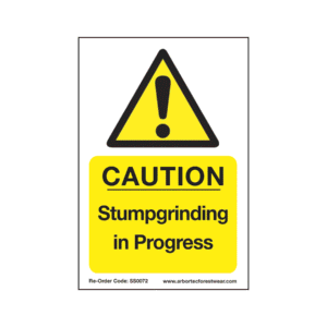 Treehog SS0072 Corex Safety Sign - Stumpgrinding in Progress - AB301945