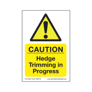 Treehog SS0145 Corex Safety Sign - Hedge Trimming In Progress - AB301946